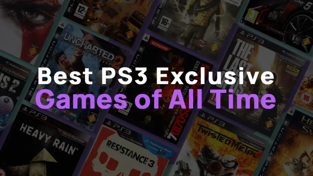 Best PS3 Exclusive Games of All time